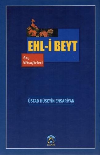 EHL-İ BEYT ARŞ MİSAFİRLERİ