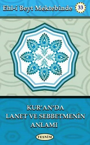 KUR'AN'DA LANET VE SABBETMENİN ANLAMI