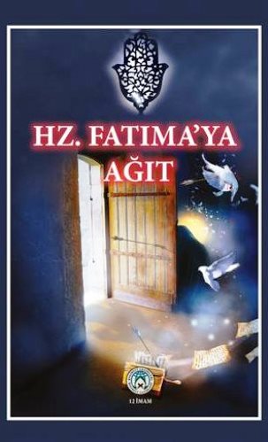 HZ. FATIMA'YA AĞIT