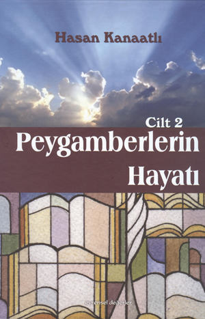 PEYGAMBERLERİN HAYATI CİLT 2