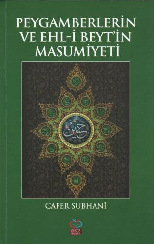 Peygamberlerin Ve Ehl-i Beyt'in Masumiyeti