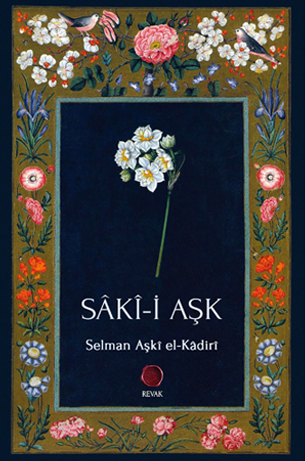 SAKİ-İ AŞK