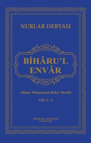 BİHÂRU'L-ENVÂR CİLT 5-6