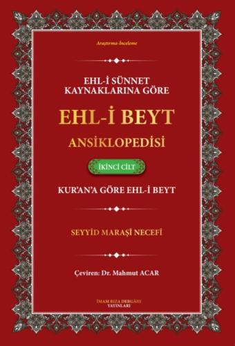 EHL-İ SÜNNET KAYNAKLARINA GÖRE EHL-İ BEYT ANSİKLOPEDİSİ 2. CİLT KUR'AN