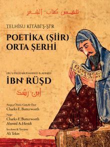 TELHİSU KİTABİ'Ş-Şİ'R POETİKA (ŞİİR) ORTA ŞERHİ