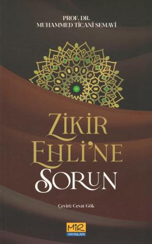 ZİKİR EHLİNE SORUN